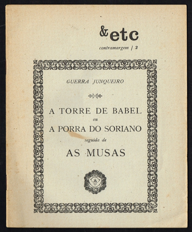  A TORRE DE BABEL ou A PORRA DO SORIANO seguida de AS MUSAS
